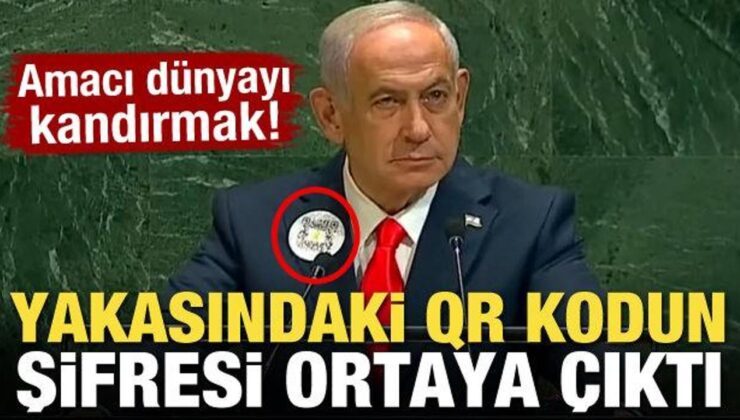 Binyamin Netanyahu’nun yakasındaki QR kodun şifresi!