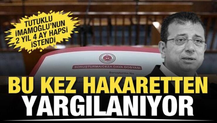 Bu kez ‘hakaret’ten yargılanıyor! Ekrem İmamoğlu’nun 2 yıl 4 aya kadar hapsi istendi