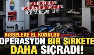 Can Holding soruşturmasında yeni gelişme! Habertürk ve Show TV’ye el konulmuştu…