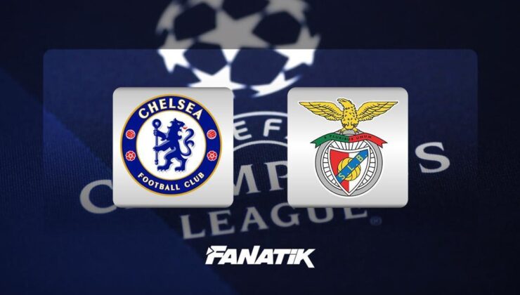 Chelsea – Benfica maçı ne zaman, saat kaçta hangi kanalda?