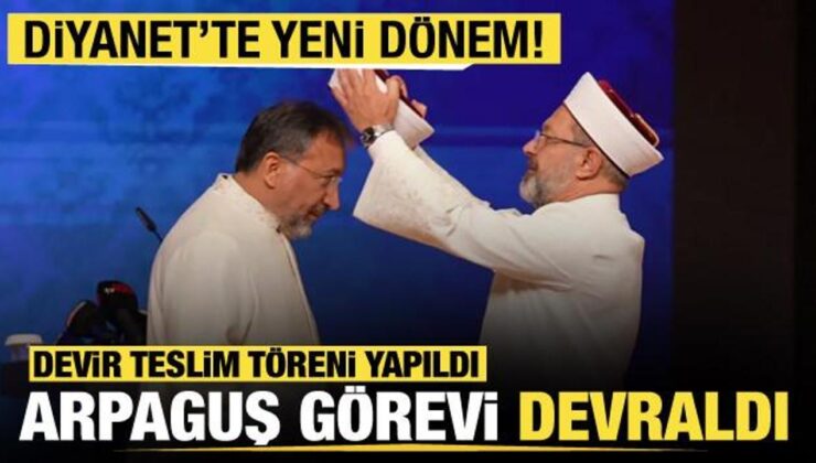 Diyanet İşleri Başkanlığı’ndan devir teslim!