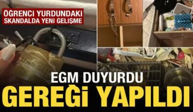 EGM: Kız öğrenci yurdundaki olayla ilgili 4 şüpheli yakalandı