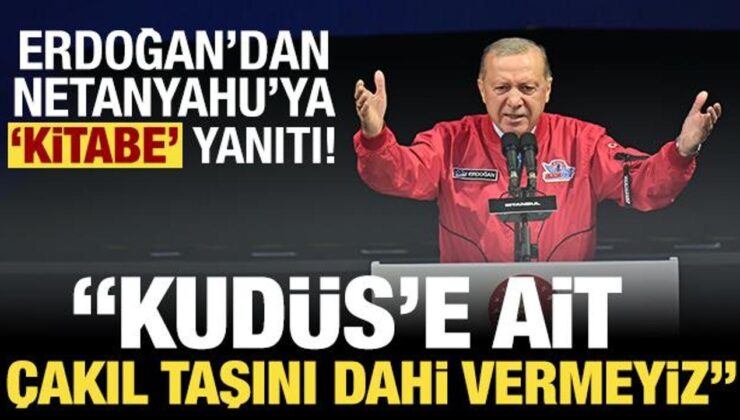 Erdoğan TEKNOFEST’te: Kudüs-ü Şerif’e ait tek bir çakıl taşını dahi vermeyiz