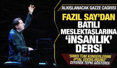 Fazıl Say’dan insanlık dersi! ‘Tüm konserlerimi iptal edebilirsiniz’ deyip tepki gösterdi