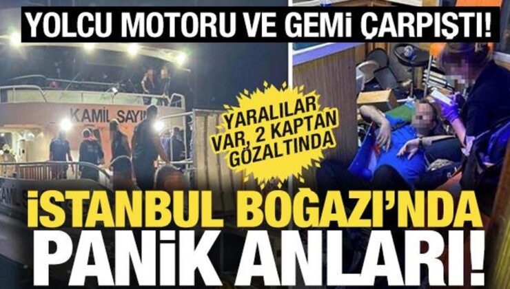 İstanbul Boğazı’nda kaza! Yolcu motoru ile gemi çarpıştı, yaralılar var