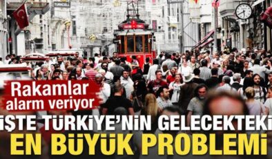 İşte Türkiye’nin gelecekteki en büyük problemi! Rakamlar alarm veriyor