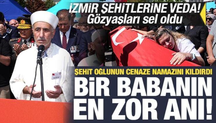 İzmir şehitlerine veda! Baba, şehit oğlunun cenaze namazını kıldırdı, gözyaşları sel oldu!