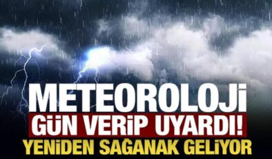 Meteoroloji gün verip uyardı! Yeniden sağanak geliyor