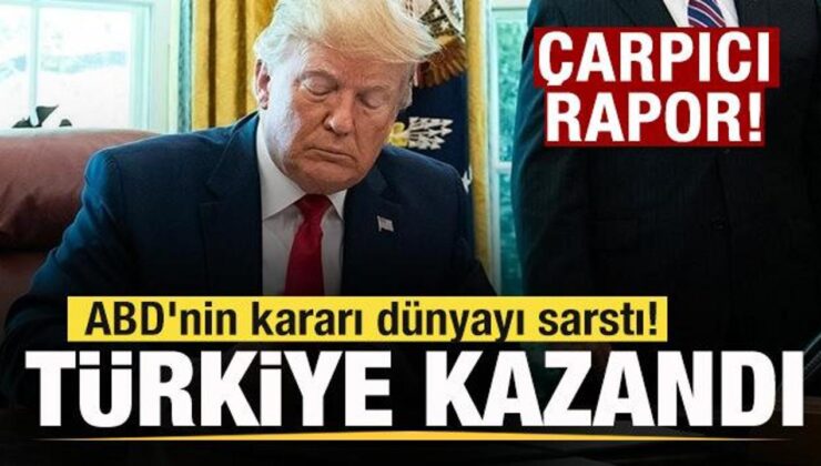 Milli İstihbarat’tan çarpıcı rapor! ABD’nin kararı dünyayı sarstı! Türkiye kazandı