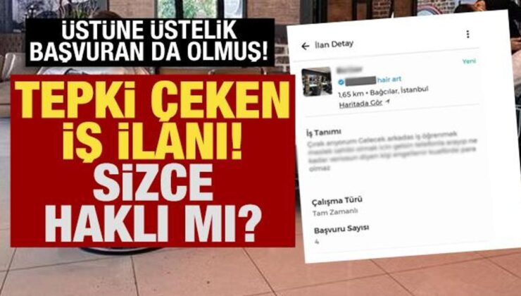 Tepki çeken iş ilanı: Maaş isteyen engellenir