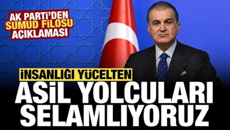 AK Parti’den Sumud Filosu açıklaması: İnsanlığı yücelten asil yolcuları selamlıyoruz