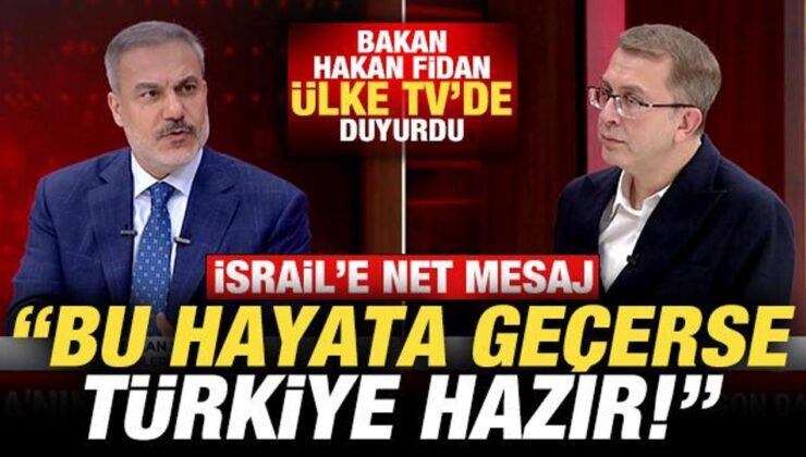 Bakan Fidan’dan son dakika açıklamalar! ‘Biz hazırız’ diyerek duyurdu