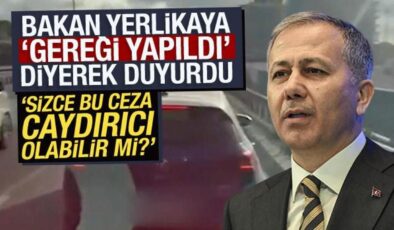 Bakan Yerlikaya ‘gereği yapıldı’ diyerek duyurdu! Ambulansa yol vermeyen sürücü yakalandı