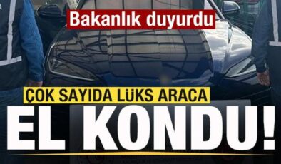 Bakanlık duyurdu! Çok sayıda lüks araca el kondu