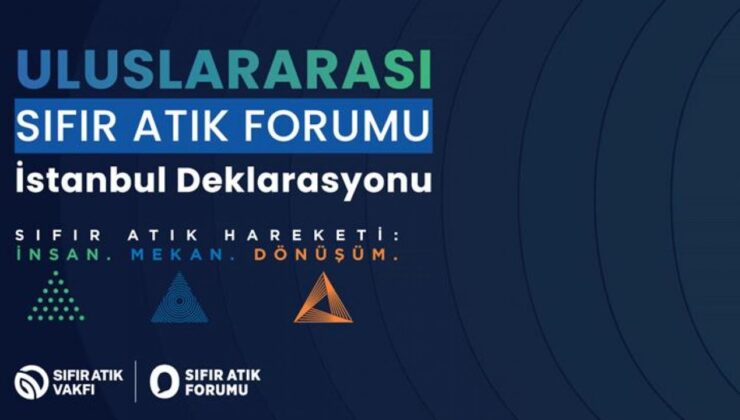 Dünyaya İstanbul’dan çağrı: ‘İstanbul Deklarasyonu’ yayınlandı