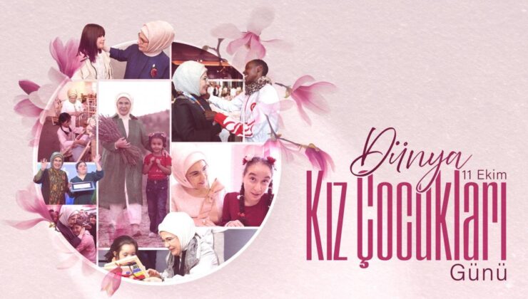 Emine Erdoğan, Dünya Kız Çocukları Günü’nü kutladı