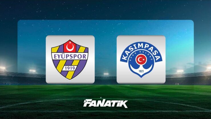 Eyüpspor – Kasımpaşa maçı ne zaman, saat kaçta ve hangi kanalda?