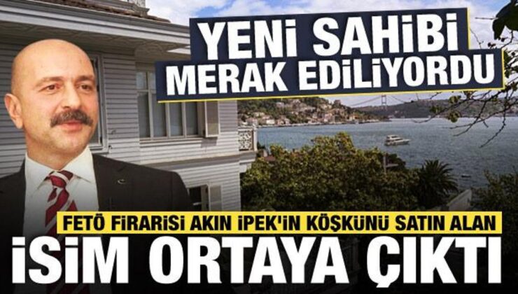 FETÖ firarisi Akın İpek’in Beyaz Köşkü satılmıştı! Yeni sahibi belli oldu