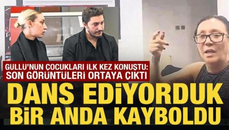 Güllü’nün çocukları ilk kez konuştu: Son görüntüleri ortaya çıktı