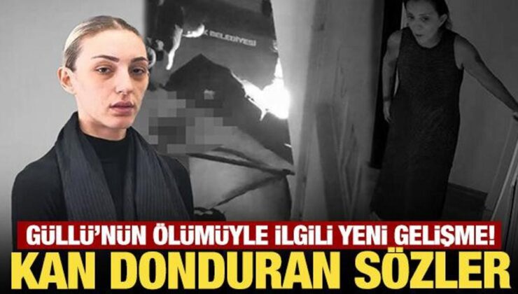 Güllü’nün kızının yakın arkadaşı Dülger’den kan donduran sözler