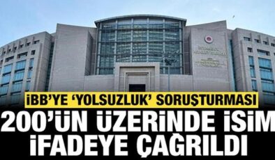 İBB ‘yolsuzluk’ soruşturması: 200’den fazla kişi ifadeye çağrıldı