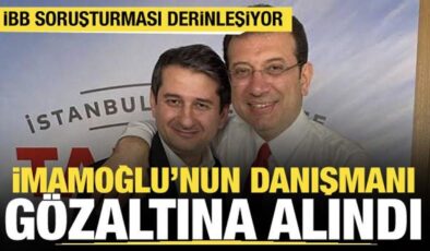 İmamoğlu’nun danışmanı İbrahim Özkan gözaltına alındı