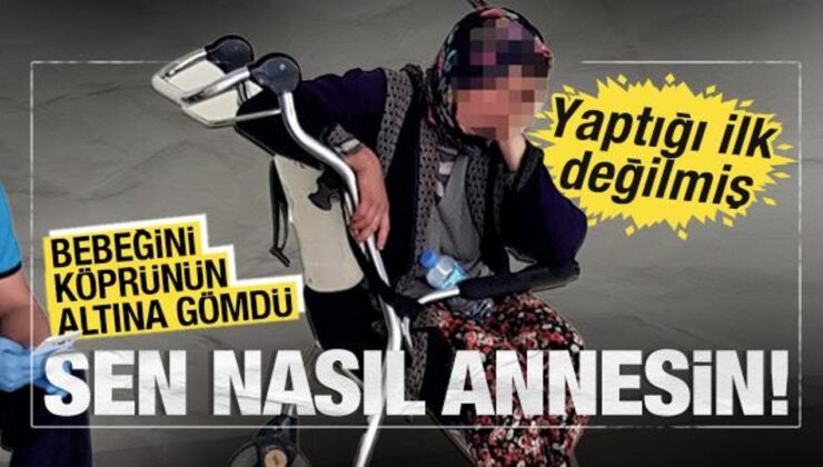İzmir’de anne, bebeğini köprünün altına gömdü
