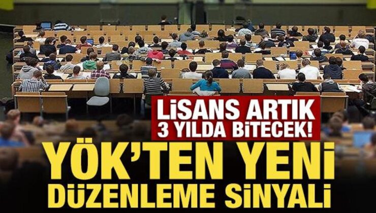 Lisans artık 3 yılda bitecek! YÖK’ten yeni düzenleme sinyali