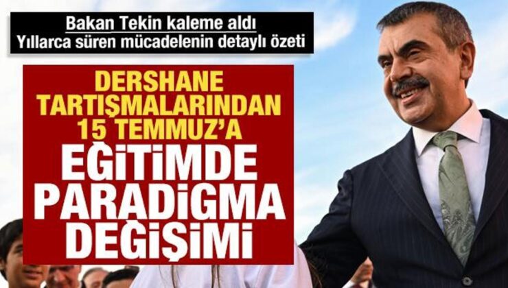 Millî Eğitim Bakanı Tekin kaleme aldı: Eğitimde paradigma değişimi