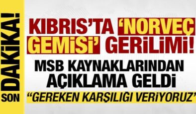 ‘Norveç gemisi’ gerilimine ilişkin MSB kaynaklarından açıklama: Karşılıkları vermekteyiz