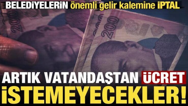 Son dakika: AYM karar aldı, artık belediyeler vatandaştan ücret istemeyecek…
