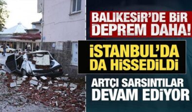 Son Dakika: Balıkesir’de bir deprem daha! İstanbul’da da hissedildi