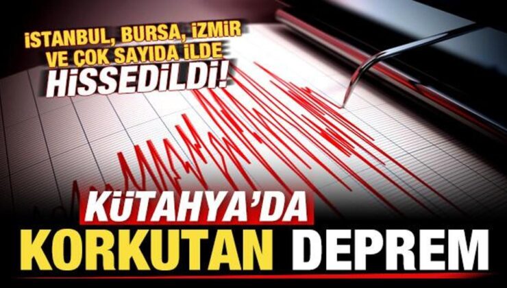 Son dakika: Kütahya’da deprem! İstanbul, Bursa, İzmir ve çok sayıda ilde hissedildi!