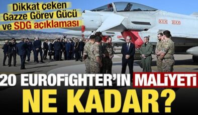 Son dakika: MSB duyurdu! 20 Eurofighter’ın maliyeti ne kadar olacak?
