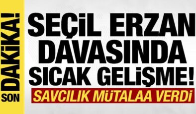 Son dakika: Seçil Erzan davasında savcılık mütalaayı verdi!