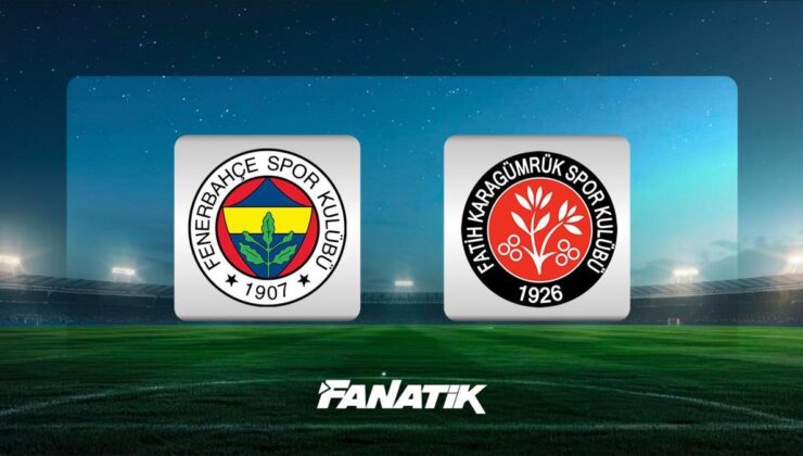 CANLI |  Fenerbahçe – Karagümrük maçı Canlı Anlatım – Fenerbahçe – Karagümrük maçı kadrosu, skoru ve istatistikleri