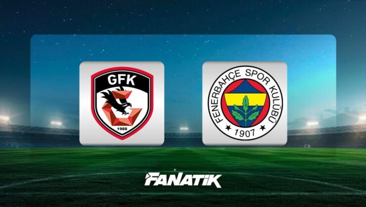CANLI |Gaziantep FK – Fenerbahçe maçı ne zaman, saat kaçta, hangi kanalda? (İlk 11’ler)