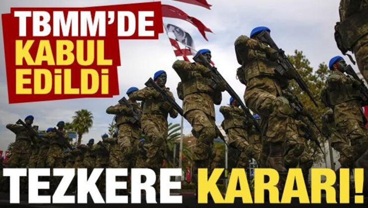 TSK’nın görev süresi uzatıldı! Lübnan, Irak ve Suriye tezkereleri kabul edildi