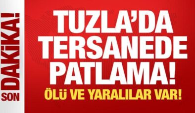 Tuzla’da tersanede patlama! Ölü ve yaralılar var!