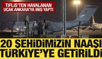 20 şehidimizin naaşı Ankara’da