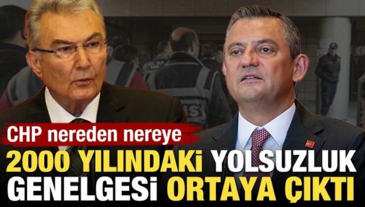 2000 yılındaki yolsuzluk genelgesi ortaya çıktı! CHP nereden nereye