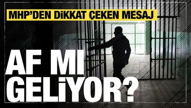 Af mı gelecek? Tahliye haberlerinin ardından MHP’den dikkat çeken mesaj!