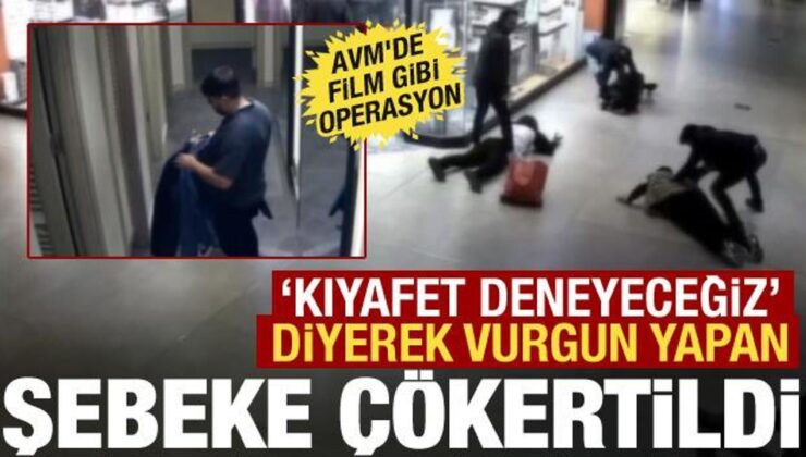 AVM’de nefes kesen operasyon! ‘Kıyafet deneceğiz’ deyip 1 milyonluk vurgun yaptılar