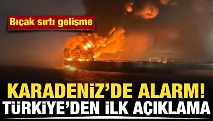 Dışişleri Bakanlığı: Karadeniz’de tankerlere saldırıları endişeyle karşılıyoruz