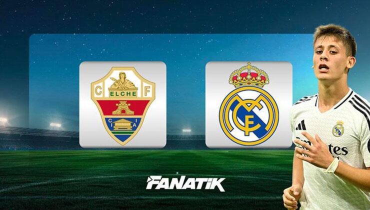 Elche – Real Madrid maçı ne zaman, saat kaçta, hangi kanalda? (Arda Güler ilk 11’de)