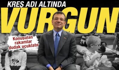 İBB’de ‘kreş’ adı altında vurgun: ‘Ortada kreş yokmuş!’