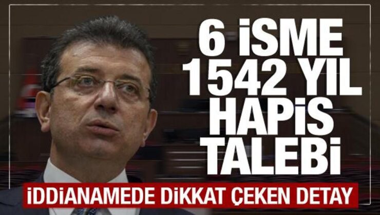 İmamoğlu suç örgütü iddianamesinde dikkat çeken ceza! 6 isme 1542 yıl hapis talebi
