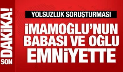 İmamoğlu’nun babası ve oğlu ifade vermek için emniyete geldi