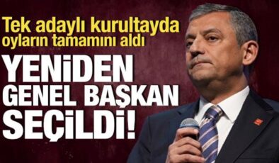Özgür Özel yeniden CHP Genel Başkanı seçildi!