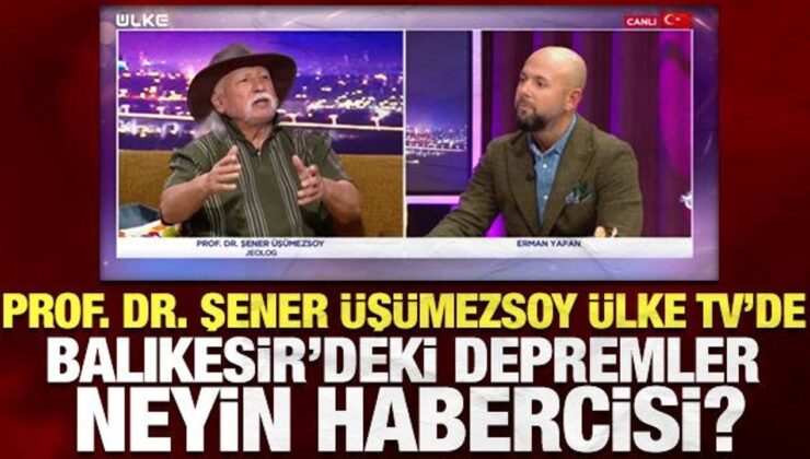 Prof. Dr. Şener Üşümezsoy: Sındırgı’da iki fay kırıldı, sıcak su vanası açıldı